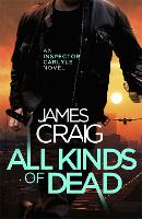 Book Cover for All Kinds of Dead by James Craig