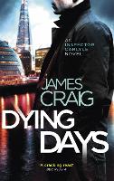 Book Cover for Dying Days by James Craig