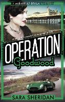 Book Cover for Operation Goodwood by Sara Sheridan