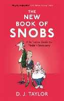 Book Cover for The New Book of Snobs by D.J. Taylor