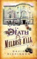 Book Cover for Death at Melrose Hall by David Dickinson