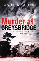 Book Cover for Murder at Greysbridge by Andrea Carter