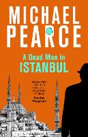 Book Cover for A Dead Man in Istanbul by Michael Pearce