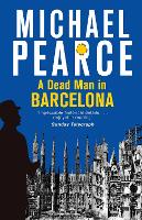 Book Cover for A Dead Man in Barcelona by Michael Pearce