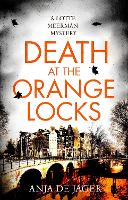 Book Cover for Death at the Orange Locks by Anja de Jager