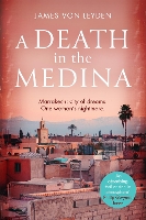 Book Cover for A Death in the Medina by James von Leyden