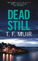 Book Cover for Dead Still by T.F. Muir