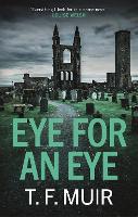 Book Cover for Eye for an Eye by T.F. Muir