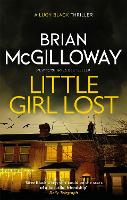 Book Cover for Little Girl Lost by Brian McGilloway