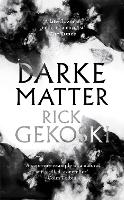 Book Cover for Darke Matter by Rick Gekoski