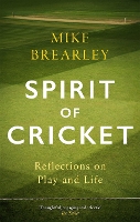 Book Cover for Spirit of Cricket by Mike Brearley