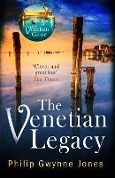 Book Cover for The Venetian Legacy by Philip Gwynne Jones