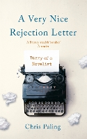 Book Cover for A Very Nice Rejection Letter by Chris Paling