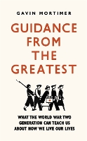 Book Cover for Guidance from the Greatest by Gavin Mortimer