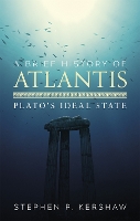 Book Cover for A Brief History of Atlantis by Dr Stephen P. Kershaw