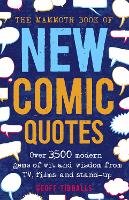 Book Cover for The Mammoth Book of New Comic Quotes by Geoff Tibballs