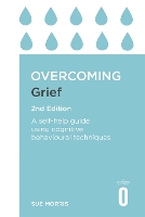 Book Cover for Overcoming Grief 2nd Edition by Sue Morris