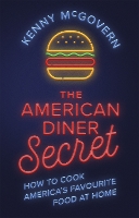 Book Cover for The American Diner Secret by Kenny McGovern