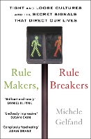 Book Cover for Rule Makers, Rule Breakers by Michele J. Gelfand