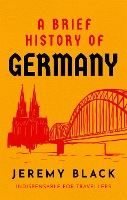 Book Cover for A Brief History of Germany by Jeremy Black