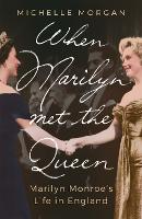 Book Cover for When Marilyn Met the Queen by Michelle Morgan