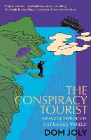 Book Cover for The Conspiracy Tourist by Dom Joly