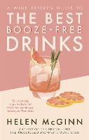 Book Cover for A Wine Expert’s Guide to the Best Booze-Free Drinks by Helen McGinn