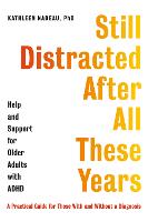 Book Cover for Still Distracted After All These Years by Kathleen G. Nadeau