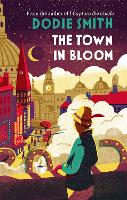 Book Cover for The Town in Bloom by Dodie Smith