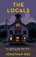 Book Cover for The Locals by Jonathan Dee