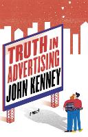 Book Cover for Truth in Advertising by John Kenney