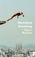 Book Cover for Barcelona Dreaming by Rupert Thomson