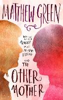 Book Cover for The Other Mother by Matthew Green