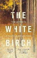 Book Cover for The White Birch by Tom Jeffreys