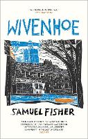 Book Cover for Wivenhoe by Samuel Fisher