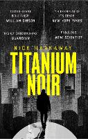 Book Cover for Titanium Noir by Nick Harkaway