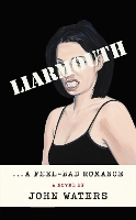 Book Cover for Liarmouth by John Waters