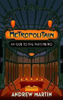 Book Cover for Metropolitain by Andrew Martin