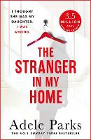 Book Cover for The Stranger In My Home by Adele Parks