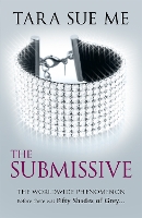 Book Cover for The Submissive: Submissive 1 by Tara Sue Me