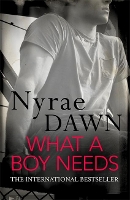 Book Cover for What a Boy Needs by Nyrae Dawn