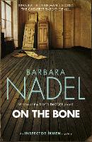 Book Cover for On the Bone (Inspector Ikmen Mystery 18) by Barbara Nadel