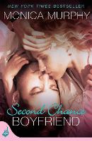 Book Cover for Second Chance Boyfriend: One Week Girlfriend Book 2 by Monica Murphy