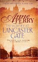 Book Cover for Treachery at Lancaster Gate (Thomas Pitt Mystery, Book 31) by Anne Perry