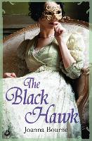 Book Cover for The Black Hawk: Spymaster 4 (A series of sweeping, passionate historical romance) by Joanna (Author) Bourne