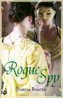 Book Cover for Rogue Spy: Spymaster 5 (A series of sweeping, passionate historical romance) by Joanna (Author) Bourne