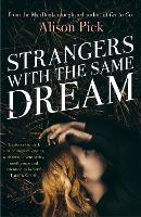 Book Cover for Strangers with the Same Dream by Alison Pick