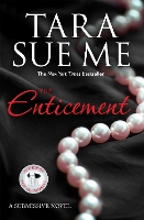 Book Cover for The Enticement: Submissive 4 by Tara Sue Me