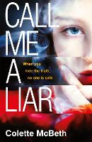 Book Cover for Call Me a Liar by Colette McBeth