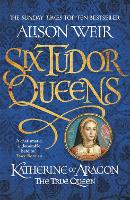 Book Cover for Katherine of Aragon, the True Queen by Alison Weir
